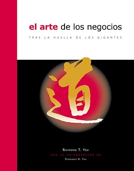 El arte de los negocios. Tras la huella de los gigantes