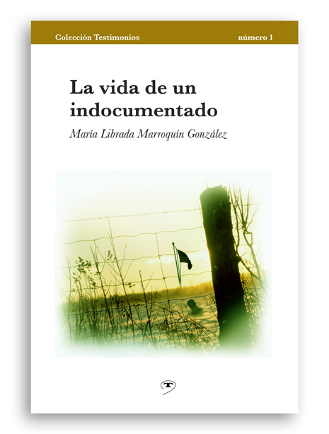 La vida de un indocumentado