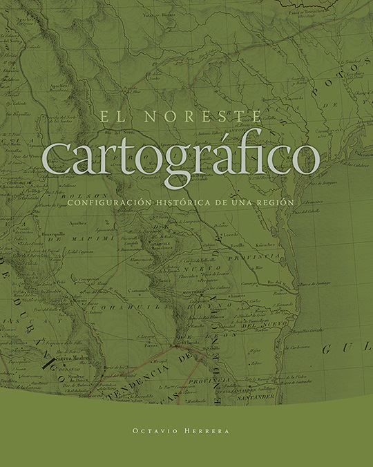 El noreste cartográfico